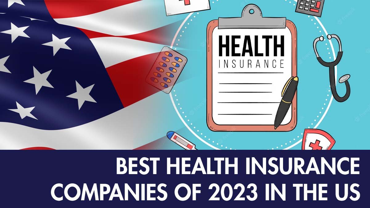Best health insurance in United States You must Know!